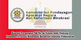 Permenpan no 26 tentang reformasi birograsi. Bimtek Permenpan Rb No 26 Tahun 2020 Jadwal Bimtek Nasional