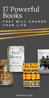 17 Powerful Books That Will Change Your Life Mind Joggle In 2020 Books For Teens Life Changing Books Best Books To Read