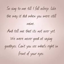 The One In Front Of The Gun Lives Forever Lyrics Till I Fall Asleep By Jaymee Dee We Were Never Good At Saying Goodbye Inspirational Words How To Fall Asleep Sing To Me