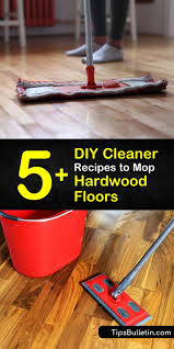 While hardwood floor cleaners abound on the market, there are several smart reasons to make your own. 5 Quick Tips And Cleaner Recipes To Mop Hardwood Floors