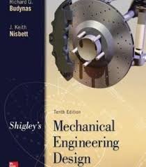 Shigley S Mechanical Engineering Design 10th Edition Pdf Mechanical Engineering Design Mechanical Engineering Mechanical Design