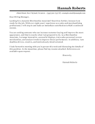 The context of both the letter is the same, the major difference. Professional Merchandise Associate Cover Letter Examples Livecareer