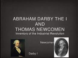 We did not find results for: Abraham Darby The I And Thomas Newcomen Ppt Download