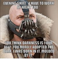 But you merely adopted the dark. 25 Best You Merely Adopted The Darkness Memes You Merely Adopted The Memes