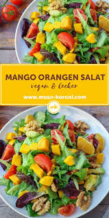 Veganer Mango Orangen Salat Rezept Vegan Veganesrezept Sommer Salat Vegankochen Salat Rezepte Sommer Salat Rezepte Salat