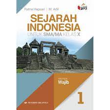 Kunci jawaban buku sejarah indonesia penerbit erlangga kelas 10. Buku Sejarah Peminatan Kelas 10 Penerbit Erlangga Berbagai Buku