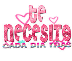 Resultado de imagen para te necesito tanto amor