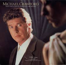 Michael Crawford With The London Symphony Orchestra