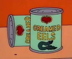 Creamed Eels | Simpsons Wiki | Fandom