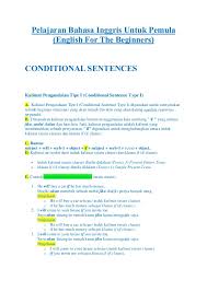 Karena pada klausa pertama terdapat unsur klausa yang lengkap, seperti subjek. Conditional Sentences1