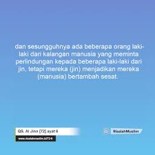 Pada surah ini allah memerintahkan rasulullah saw. Surah Al Jinn Ayat 6 Qs 72 6 Tafsir Alquran Surah Nomor 72 Ayat 6