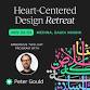 Peter Gould's Heart-Centered Design Retreat in Medina event image