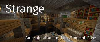 To install mods you will need to get . Strange Mods Minecraft Curseforge