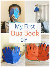 While many of the activities meant for toddlers can be adapted to suit the needs and interests of older children, here are a few. My First Dua Book Diy The Muslimah Guide Islamic Kids Activities Muslim Kids Activities Ramadan Activities