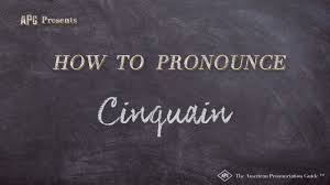 How To Pronounce Cinquain Cinquain Pronunciation Youtube