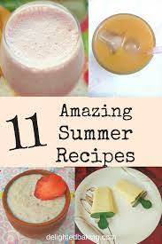 11 Amazing Summer Friendly Recipes For This Summer Season Easy Summer Recipes Chilled Summer Recipes Summe Easy Summer Meals Summer Recipes Fun Easy Recipes