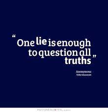 He'd also deceived himself substantially in order to protect his lifestyle and continue his patterns. Lying Cheating Quotes Quotesgram