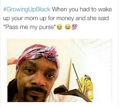 Growing Up Black Memes Google Search Funny Black Memes Growing Up Black Memes Black Memes