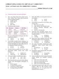Maybe you would like to learn more about one of these? Soal Uas Ganjil Ipa Kelas 7 Semester 1