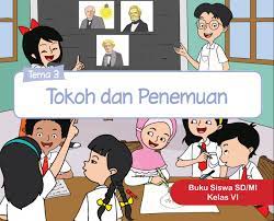 Kunci Jawaban Tema 3 Kelas 6 Tokoh Dan Penemuan Buku Tematik Koesrow