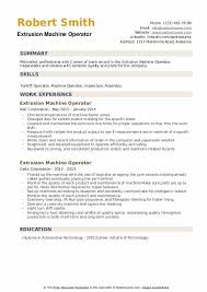 Extrusion Machine Operator Resume Samples Qwikresume