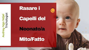 Rasare i capelli del Neonato/a nessun impatto sulla qualità dei  capelli#newborn#babyhair#lanugohair
