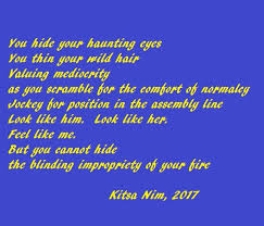 Love This Poem By Kitsa Nim About The Dangers Of Conforming New Love Poems Love Poems Poems