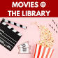 Movies @ the Library! event in Bethel, CT