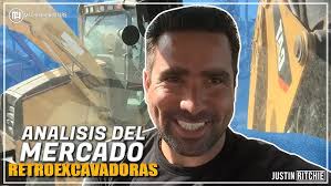 Análisis del Mercado de Retroexcavadoras con Justin Ritchie.