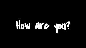 They told me you would. Stop Saying I M Good Say This Instead By Luke Ball Medium