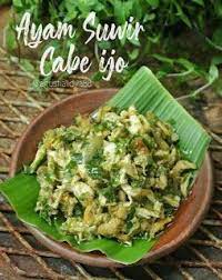 Ayam Suwir Cabe Ijo Resep Ayam Suwir Resep Ayam Resep Masakan