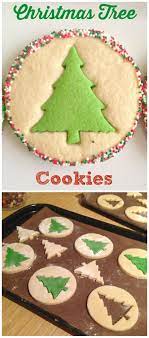 Christmas Tree Cookies Recipe Christmas Baking Cookies Recipes Christmas Christmas Baking Recipes