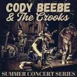 Cody Beebe & The Crooks w/Isaac Gambito