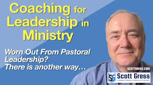 Coaching for Leadership in Ministry Part 3