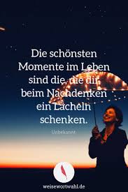 Schöne sprüche zum thema leben und lebensfreude haben wir auf spruch.com für sie das leben wird nicht an der anzahl deiner atemzüge gemessen, sondern an den momenten, die dir den atem rauben. Die Schonsten Momente Im Leben Sind Die Die Dir Beim Nachdenken Ein Lacheln Schenken Unbekannt Zita Unbekannt Zitate Spruche Zitate Leben Momente Spruche
