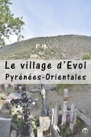 Article Le Village D Evol Pyrenees Orientales Pyrenees Beaux Villages