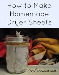 homemade dryer sheets 10 ways to make