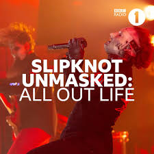 As you may or may not. Bbc Radio 1 Slipknot Unmasked All Out Life Facebook