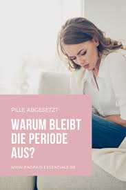 Im verhütung forum im bereich familie, ehe & partnerschaft; Ausbleiben Der Periode Was Ist Der Grund