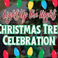 2025 Light Up The Night Christmas Tree Celebration event image