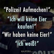 Polizei Aufmachen Kaufdex Lustige Spruche Mit Bildern