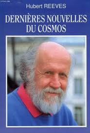 DERNIÈRES NOUVELLES DU cosmos de Reeves, Hubert