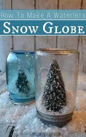 How To Make A Waterless Snow Globe Waterless Snow Globe Snow Globes Holiday Crafts Diy