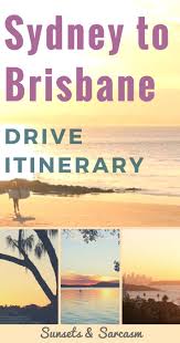 Plan Your Amazing East Coast Australia Road Trip With This Useful Sydney To Brisbane Drive Itinerary Australia Travel Australian Road Trip East Coast Road Trip