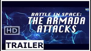 The armada attacks (2021) online. Battle In Space The Armada Attacks Action Sci Fi Movie Trailer 2021 Jess Gabor Trip Hope Youtube