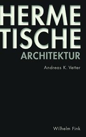 Maybe you would like to learn more about one of these? I Das Fremde System Immanente Verschliessung Des Architektonischen In Hermetische Architektur