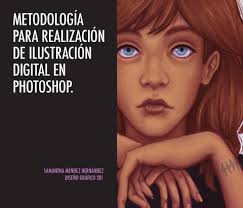 Metodología para realización de ilustración digital en photoshop. by  SamanthaMendezH
