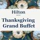 Thanksgiving Grand Buffet at Hilton Mystic event image