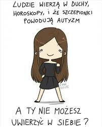 Read hot and popular stories about autyzm on wattpad. Ludzie Wierza W Duchy Horoskopy I Ze Szczepionki Powoduja Auty Na Cytaty Zszywka Pl