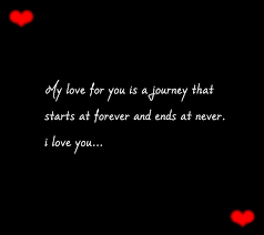 Like you can use the quotes and photos on the door, on the balloons in some parties or any other way you like.one more very effective way is to mail a quote or romantic photo. My Love For You Is Journey That Starts Forever Love Me Quotes Husband Quotes Emotional Quotes